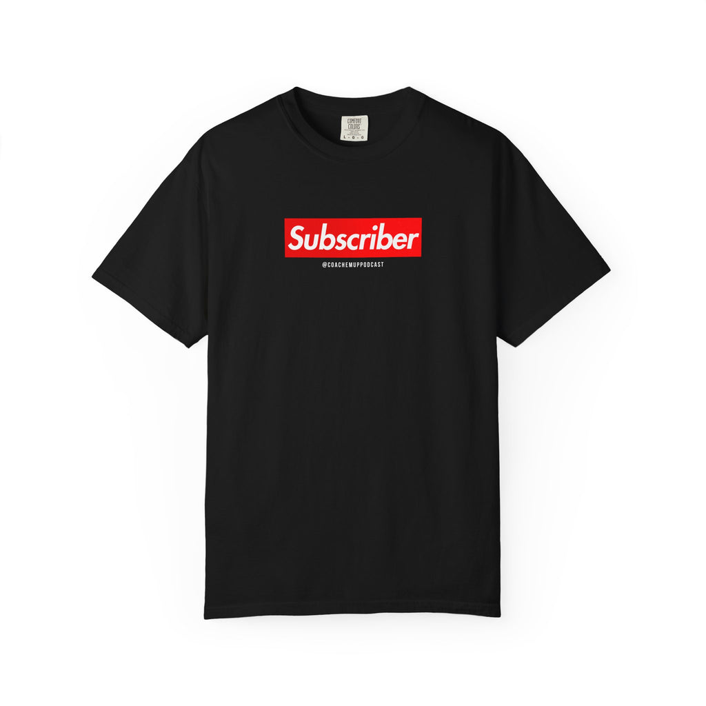 The Subscriber Tee