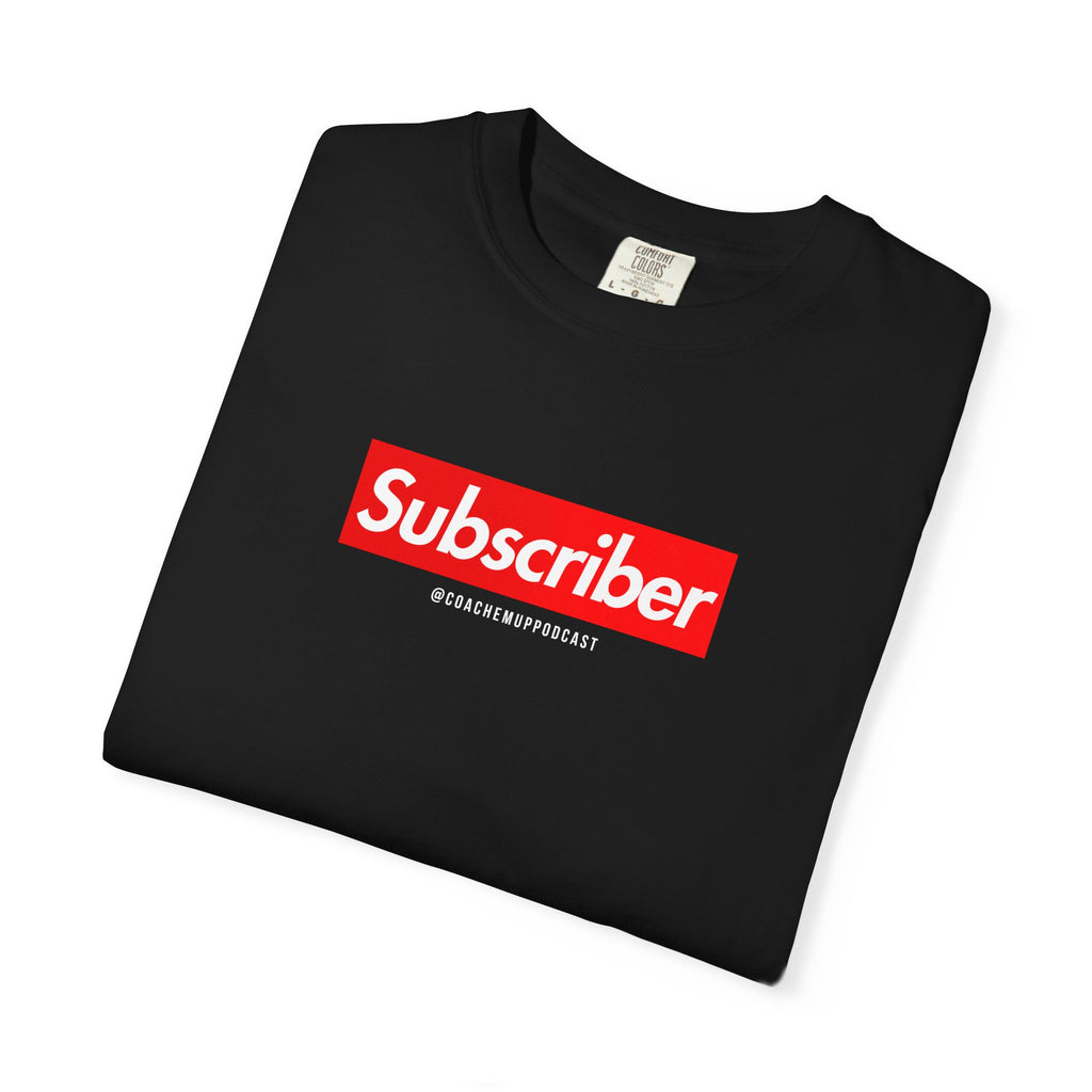 The Subscriber Tee